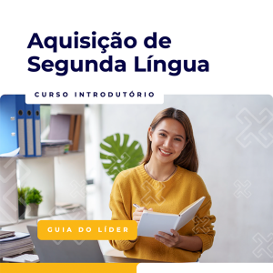 Aquisição de Um segundo Idioma: Curso Introdutório (Baseado na Fé)